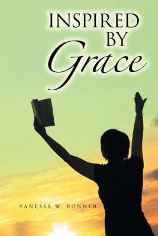 Buch Inspired by Grace Vanessa W Bonner