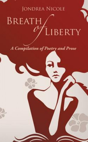 Buch Breath of Liberty Jondrea Nicole