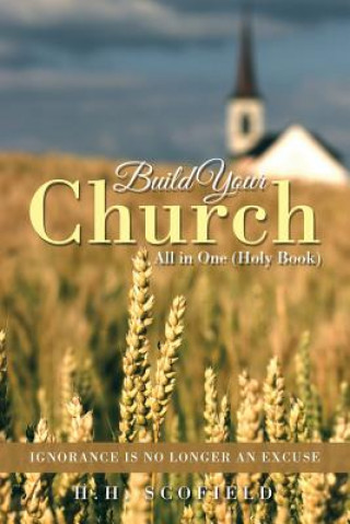 Book Build Your Church H H Scofield