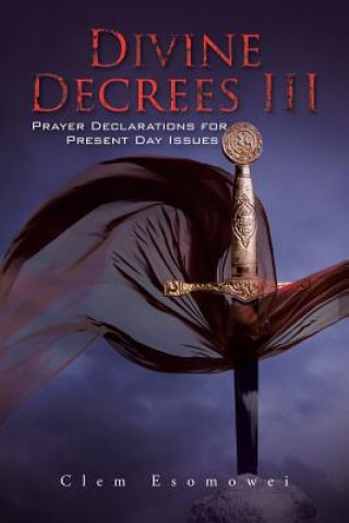 Könyv Divine Decrees III Clem Esomowei
