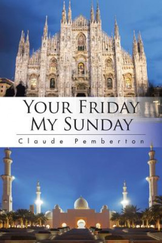 Knjiga Your Friday, My Sunday Claude Pemberton