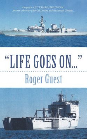 Knjiga Life Goes On... Roger Guest