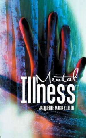 Carte Mental Illness Jacqueline Maria Ellison