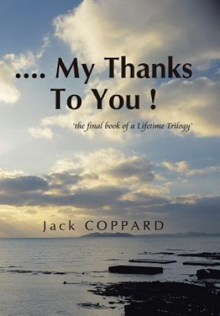 Carte .... My Thanks To You ! JACK COPPARD