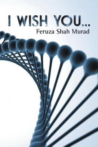 Könyv I wish you... Feruza Shah Murad