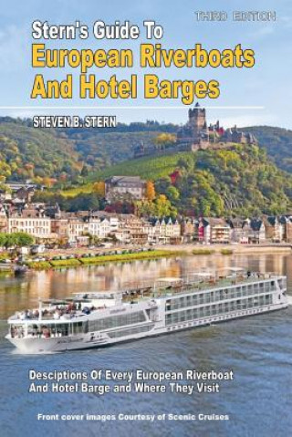 Carte Stern's Guide to European Riverboats and Hotel Barges-2015 Steven B Stern