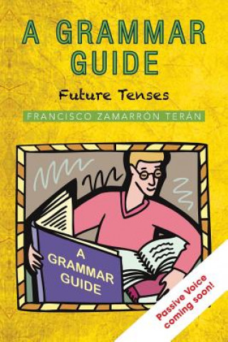 Книга Grammar Guide Francisco Zamarron