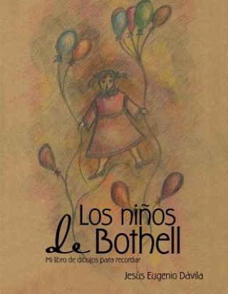 Kniha ninos de Bothell Eugenio Davila
