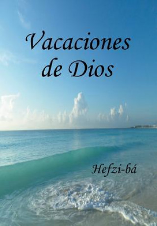 Kniha Vacaciones de Dios Hefzi-Ba