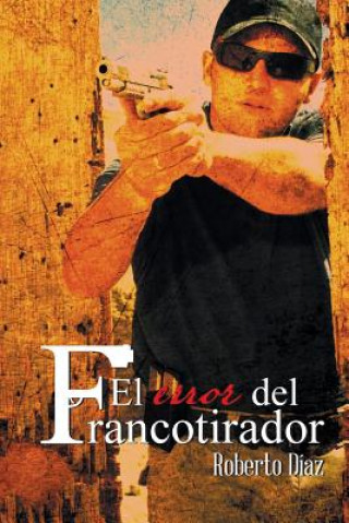 Βιβλίο Error del Francotirador Roberto Diaz