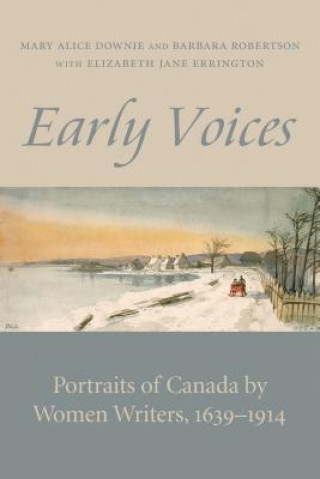 Book Early Voices Mary Alice Downie