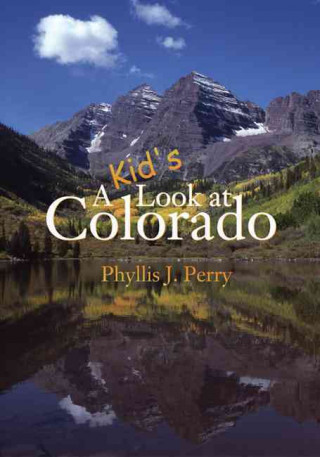 Carte Kid's Look at Colorado Phyllis J Perry