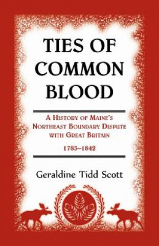 Knjiga Ties of Common Blood Geraldine Tidd Scott