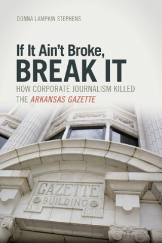 Carte If it Ain't Broke, Break It Donna Stephens