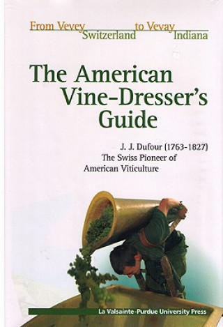 Książka American Vine-dresser's Guide John James Dufour