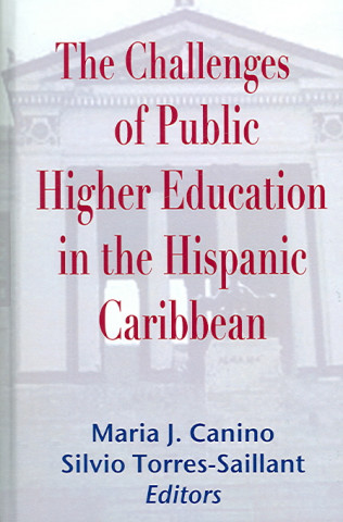 Kniha Challenges of Public Higher Education in the Hispanic Caribbean 
