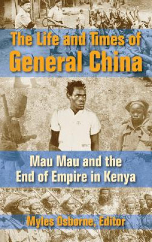 Knjiga Life and Times of General China Myles Gregory Osborne