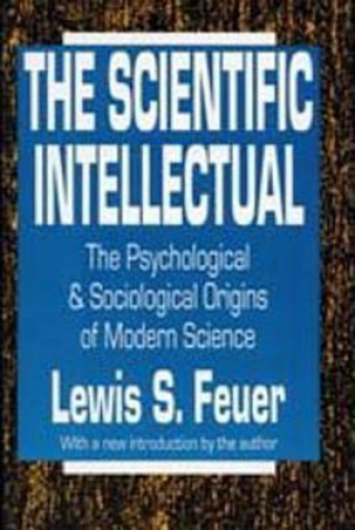 Książka Scientific Intellectual Lewis S. Feuer