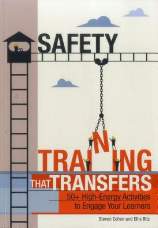 Carte Safety Training That Transfers ASTD Press
