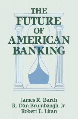 Carte Future of American Banking R.Dan Brumbaugh