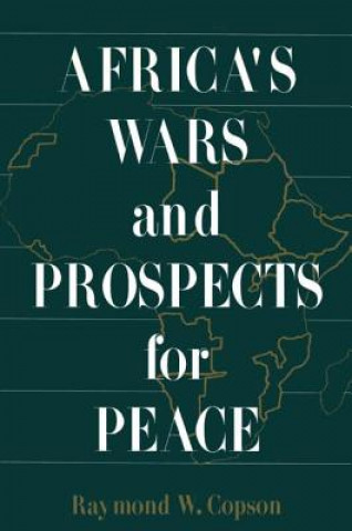 Книга Africa's Wars and Prospects for Peace Raymond W. Copson