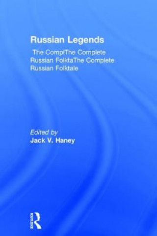 Книга Complete Russian Folktale: v. 5: Russian Legends Jack V. Haney