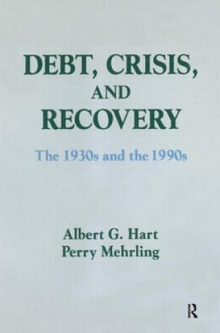 Book Debt, Crisis and Recovery: The 1930's and the 1990's Perry G. Mehrling