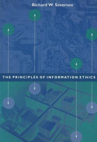 Könyv Ethical Principles for the Information Age Richard Severson