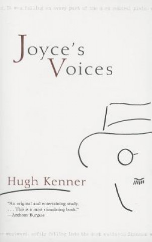 Kniha Joyce's Voices Hugh Kenner