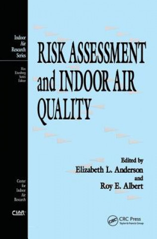 Buch Risk Assessment and Indoor Air Quality Roy E. Albert