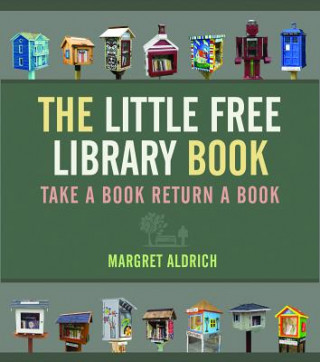 Carte Little Free Library Book Margret Aldrich