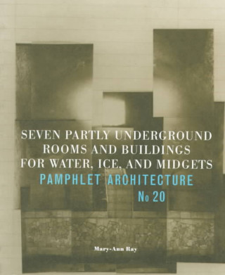 Carte Seven Partly Underground Rooms and Buildings for Water, Ice and Midgets Mary-Ann Ray