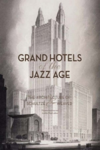 Книга Grand Hotels of the Jazz Age 