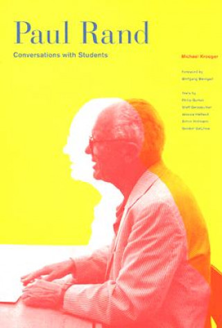 Kniha Paul Rand: Conversations With Students Michael Kroeger