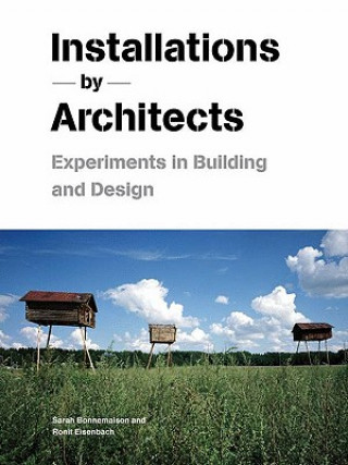 Книга Installations by Architects Ronit Eisenbach