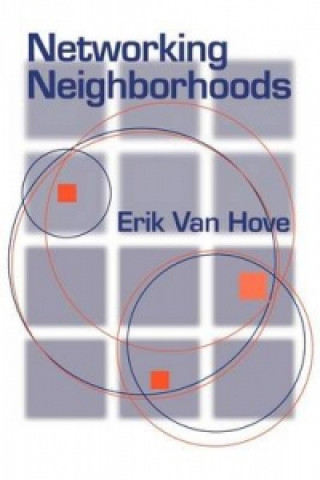 Knjiga Networking Neighborhoods Erik Van Hove