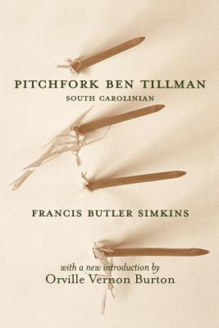 Kniha Pitchfork Ben Tillman Francis Butler Simkins