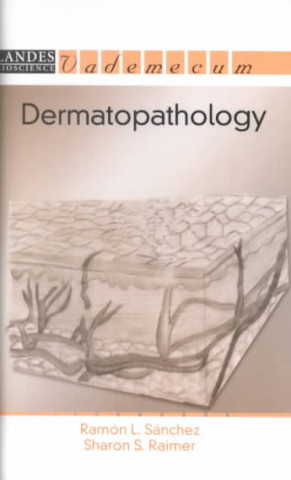 Kniha Dermatopathology Ramon L. Sanchez