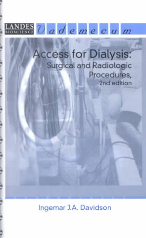 Книга Access for Dialysis Ingemar J. A. Davidson