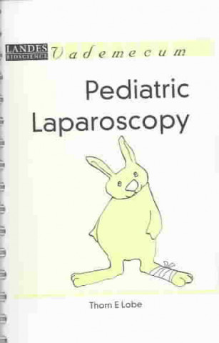 Könyv Pediatric Laparoscopy Thom E. Lobe