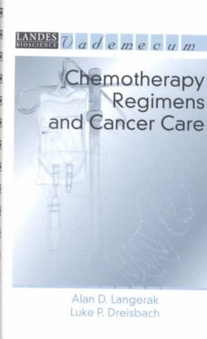 Kniha Chemotherapy Regimens and Cancer Care Alan D. Langerak