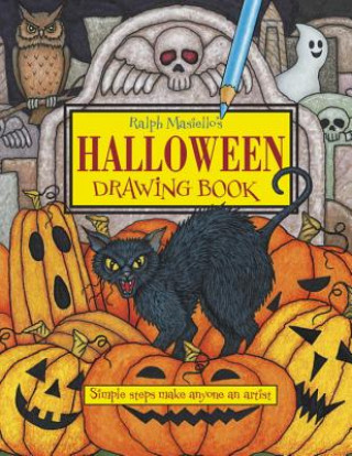 Könyv Ralph Masiello's Halloween Drawing Book Ralph Masiello