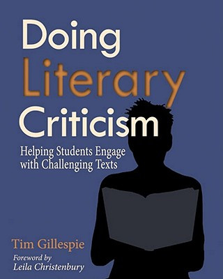 Kniha Doing Literary Criticism Tim Gillespie