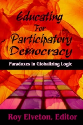 Könyv Educating for Participatory Democracy 
