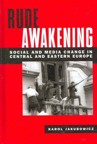 Buch Rude Awakening Karol Jakubowicz