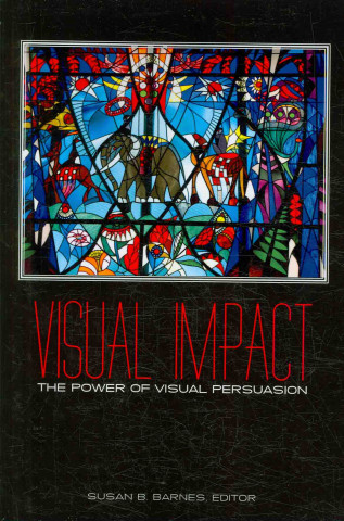 Knjiga Visual Impact : The Power Of Visual Persuasion Hampton Press