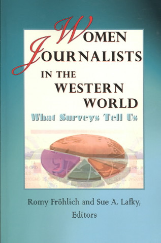 Buch Women Journalists in the Western World Romy Frolich