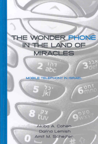 Carte Wonder Phone in the Land of Miracles Amit M. Schejter