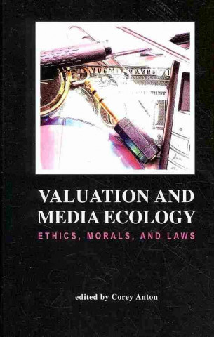 Książka Valuation and Media Ecology Anton