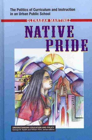 Knjiga Native Pride Glenabah Martinez